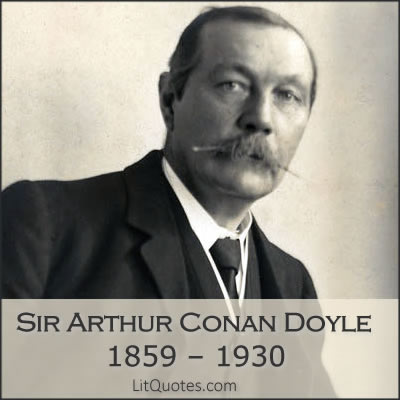 Sir Arthur Conan Doyle