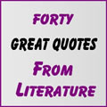 40 Great Quotes from Literature