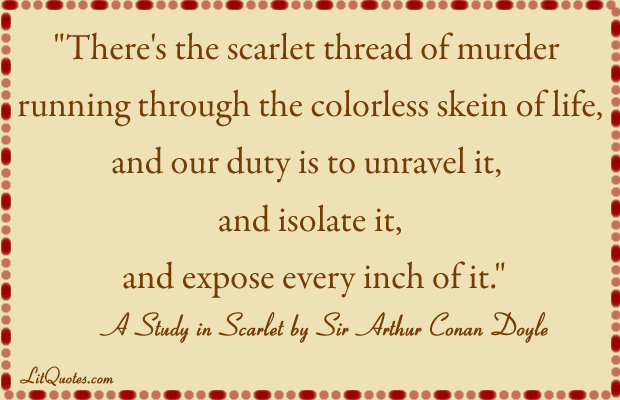 A Study in Scarlet by Sir Arthur Conan Doyle