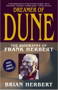 Dreamer of Dune: The Biography of Frank Herbert