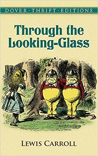 Through the Looking-Glass by Lewis Carroll