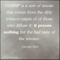 Gossip Quote by George Eliot