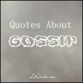 Quotes About Gossip
