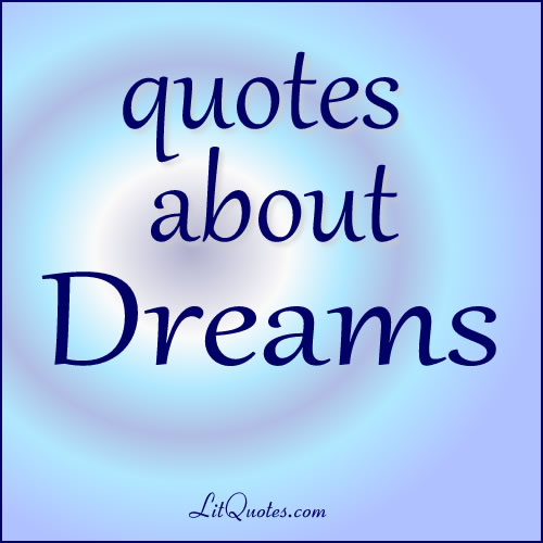 Quotes About Dreams