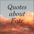 Quotes About Fate