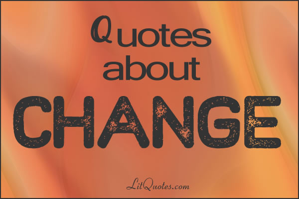 quotes about change