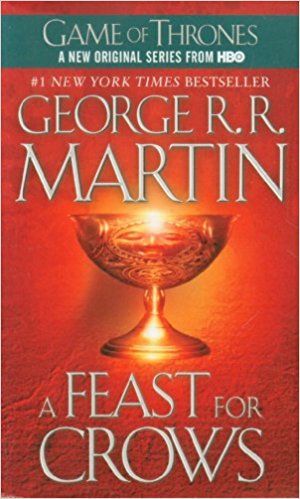 A Feast for Crows by George R. R. Martin