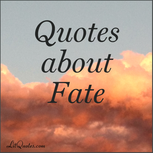Fate Quotes