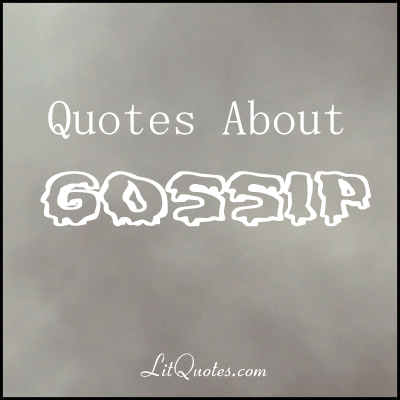 Gossip Quotes