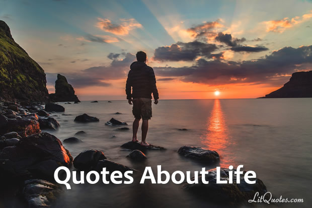 Life Quotes