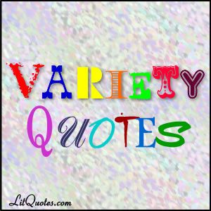 Variety Quotes